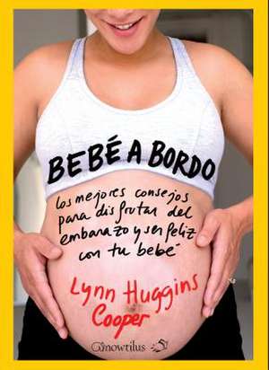 Bebe a Bordo de Lynn Huggins-cooper