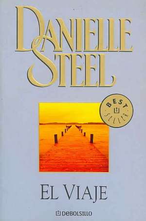 El viaje de Danielle Steel