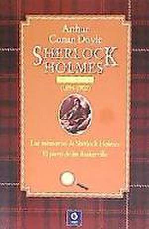 Sherlock Holmes, 1894-1902 de Arthur Conan Doyle