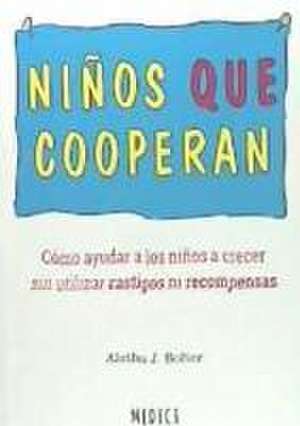 Niños que cooperan de Aletha Jauch Solter