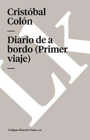 Diario de a Bordo (Primer Viaje): Fragmentos de la Austriada de Cristóbal Colón