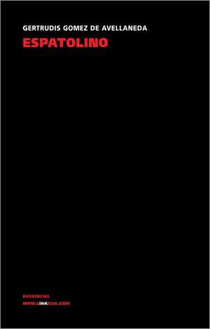 Espatolino de Gertrudis Gómez de Avellaneda