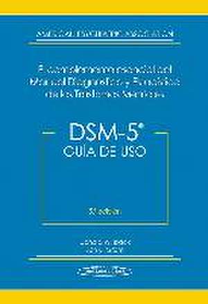 DSM-5, guía de uso : el complemento esencial del manual diagnóstico y estadístico de los trastornos mentales de American Psychiatric Association