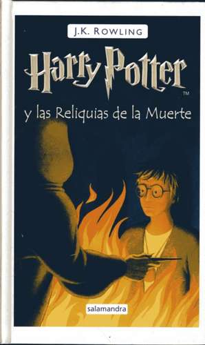 Harry Potter y las reliquias de la muerte de J. K. Rowling