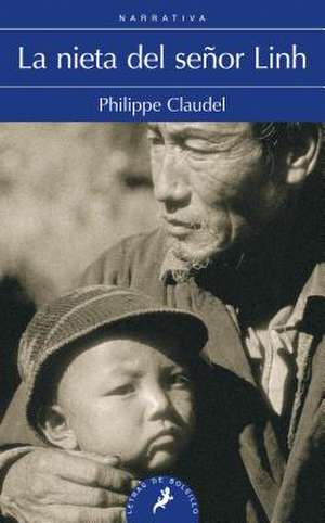 Nieta del Senor Linh de Philippe Claudel