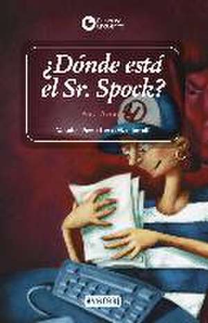 ¿Dónde está el Sr. Spock? de Pura Azorín Zafrilla