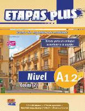 Etapas Plus A1.2 Libro del Alumno/Ejercicios + CD. Cosas (2) de Equipo Entinema