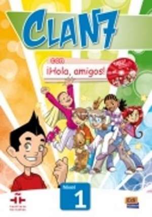 Clan 7-¡Hola Amigos! 1 - Student Print Edition Plus 1 Year Online Premium Access (All Digital Included) de Gómez Castro