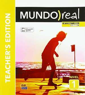 Mundo Real Level 1 Teacher's Edition International Edition de Eduardo Aparicio