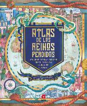 Atlas de los reinos perdidos