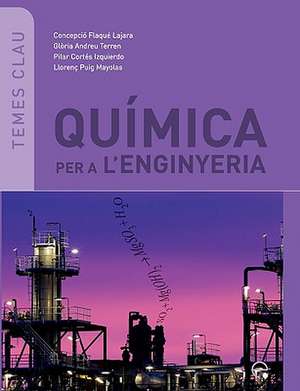 Qumica Per A L'Enginyeria de Concepci Flaqu Lajara