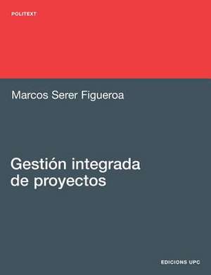 Gestión integrada de proyectos