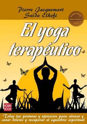 El Yoga Terapeutico de Pierre Jacquemart