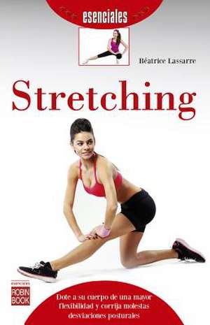 Stretching de Béatrice Lassarre