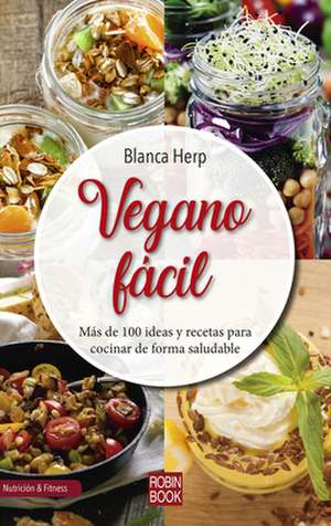 Vegano Facil de Blanca Herp