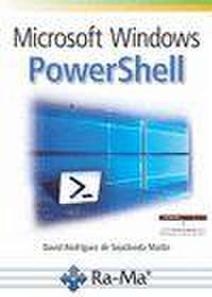 Microsoft Windows PowerShell de David Rodríguez de Sepúlveda Maillo