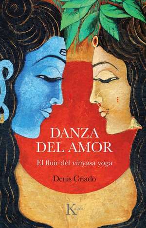 Danza del Amor: El Fluir del Vinyasa Yoga de Denis Criado