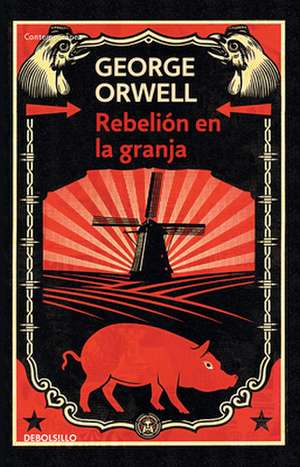 Rebelion en la granja de George Orwell