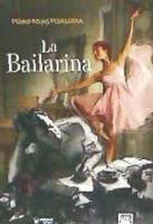 La Bailarina de Pedro Rojas Pedregosa