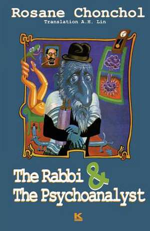 The Rabbi and the Psychoanalyst