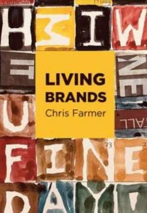 Living Brands de Chris Farmer