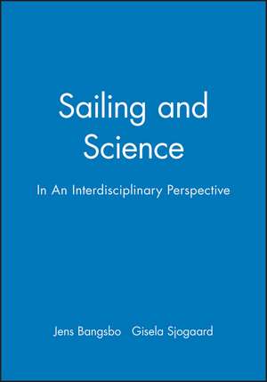 Sailing and Science – In an Interdisciplinary Perspective de Bangsbo