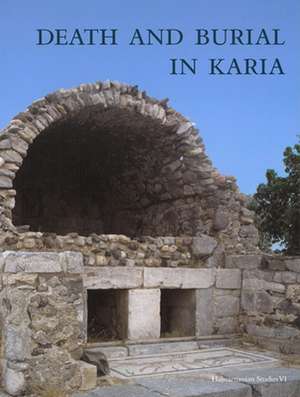 Death & Burial in Karia de Eva Mortensen