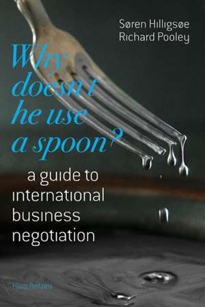 Why Doesn't He Use a Spoon? de Soren Hilligsoe