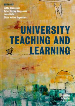 University Teaching and Learning de Lotte Rienecker