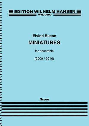 Miniatures for Ensemble (2009/2016): Score de Eivind Buene