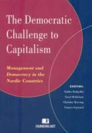 The Democratic Challenge to Capitalism de Sissel Myklebus