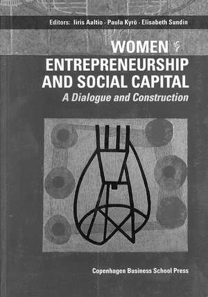 Women Entrepreneurship and Social Capital de Iiris Aaltio