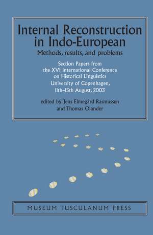 Internal Reconstruction in Indo-European: Methods, Results, and Problems de Jens Elmegård Rasmussen