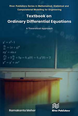 Textbook on Ordinary Differential Equations: A Theoretical Approach de Ramakanta Meher