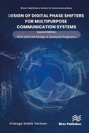 Design of Digital Phase Shifters for Multipurpose Communication Systems de Binboga Siddik Yarman