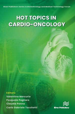 Hot topics in Cardio-Oncology de Valentina Mercurio