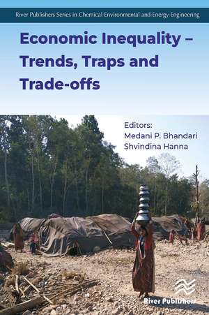 Economic Inequality � Trends, Traps and Trade-offs de Medani P. Bhandari