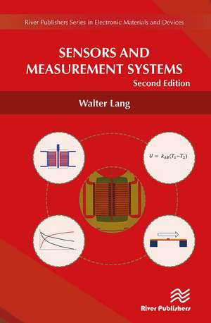 Sensors and Measurement Systems de Walter Lang