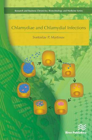 Chlamydiae and Chlamydial Infections de Svetoslav P. Martinov