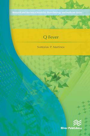 Q Fever de Svetoslav P. Martinov