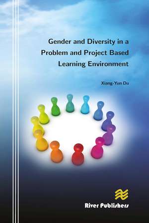 Gender and Diversity in a Problem and Project Based Learning Environment de Xiang-Yun Du