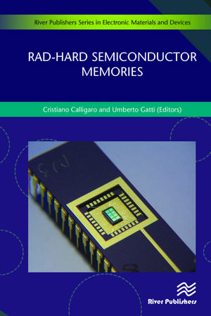 Rad-hard Semiconductor Memories de Cristiano Calligaro