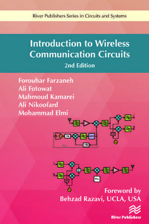 Introduction to Wireless Communication Circuits de Forouhar Farzaneh