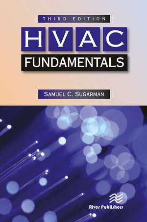 HVAC Fundamentals, Third Edition de Samuel C. Sugarman