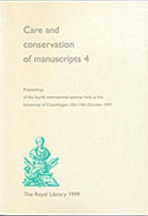 Care and Conservation of Manuscripts de Gillian Fellows-Jensen