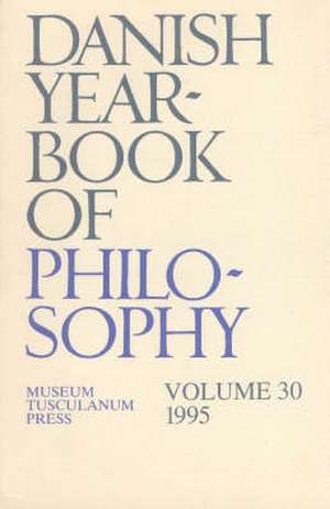 Danish Yearbook of Philosophy de Finn Collin