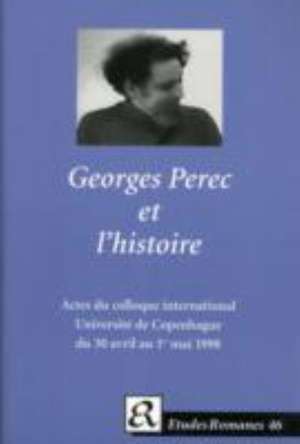 Georges Perec et L'Historie de Steen Bille Jorgensen