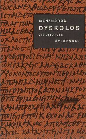 Menandros: Dyskolos de Menandros