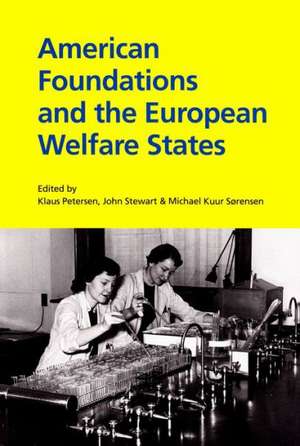 American Foundations and the European Welfare States: Selected Papers on Old Norse Literature de Klaus Petersen