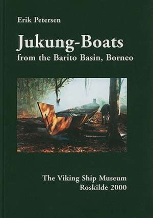 Jukung-Boats from the Barito Basin, Borneo de Erik Petersen